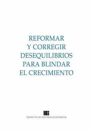 El IEE presenta el informe de coyuntura económica ‘reformar y corregir desequilibrios para blindar el crecimiento’