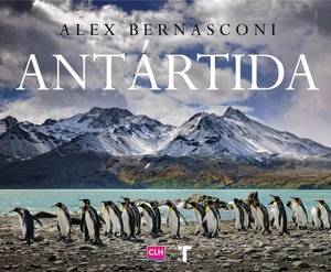 El Grupo CLH patrocina la edición del libro “Antártida”