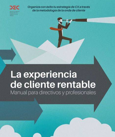 La Experiencia de Cliente Rentable