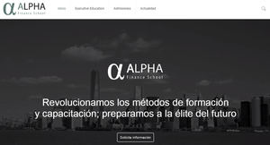 Alpha Finance School, escuela especializada en Finanzas, revoluciona los métodos de formación