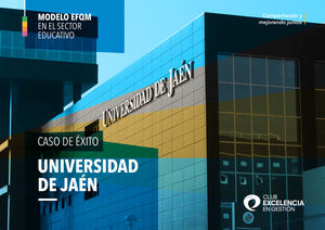 La Universidad de Jaén, caso de éxito del Club Excelencia en Gestión