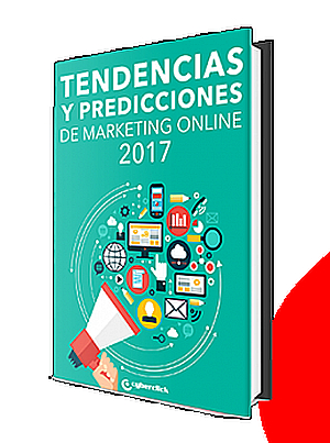 Cyberclick publica las 40 tendencias que cambiarán el marketing online este 2017