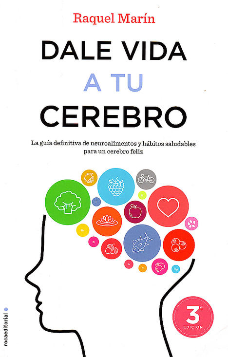 Dale vida a tu cerebro de Raquel Marín