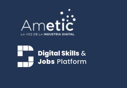 AMETIC amplía hasta septiembre el plazo de presentación de proyectos para la V edición de ‘Digital Skills Awards Spain’