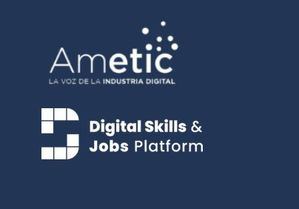 AMETIC amplía hasta septiembre el plazo de presentación de proyectos para la V edición de ‘Digital Skills Awards Spain’
