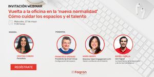 Fagron organiza un webinar sobre cómo afrontar una vuelta a la oficina segura en la ‘nueva normalidad’