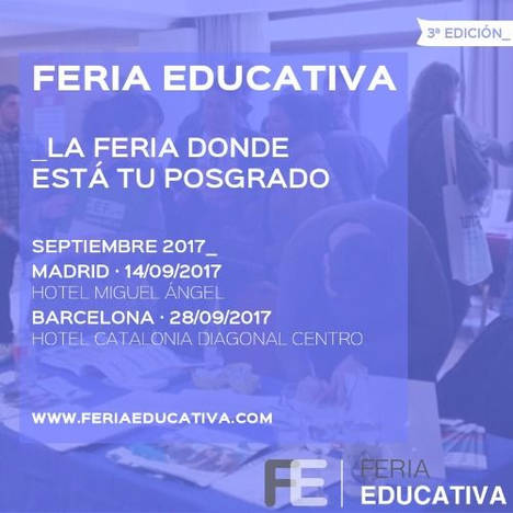 Feria Educativa 2017 vuelve en septiembre con más eventos en Madrid y Barcelona