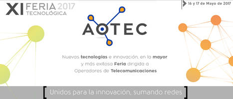 La Feria AOTEC de telecomunicaciones contará con 115 stands para reunir las novedades en banda ancha
