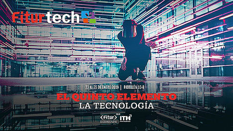 FITUR 2019 mostrará como la tecnología moverá las emociones de los huéspedes, en FiturtechY