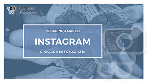 Fotografía eCommerce publica una guía gratuita para vender más en Instagram