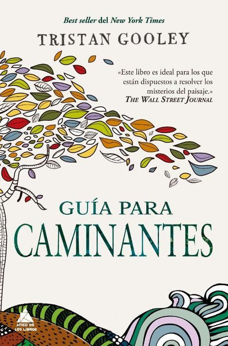 Guía para caminantes, un fascinante viaje por los misterios de la naturaleza