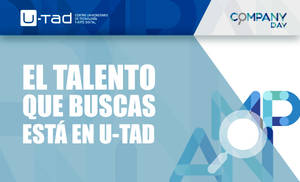U-tad celebra su primer Company Day para conectar talento y empresa