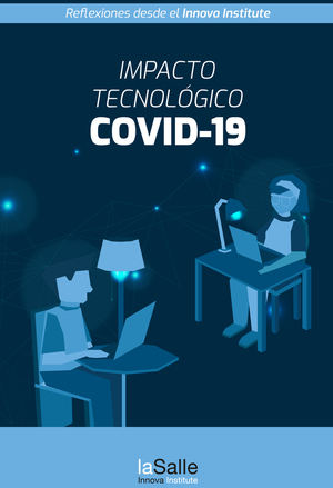 El Innova Institute de La Salle-URL publica un libro sobre la incidencia de la pandemia en el mundo empresarial