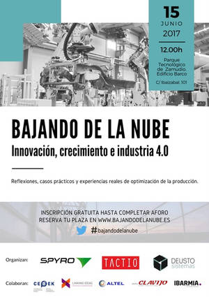 Los grandes retos para la empresa vasca en el ámbito de la Industria 4.0, se analizan en la jornada empresarial “Bajando de la Nube”