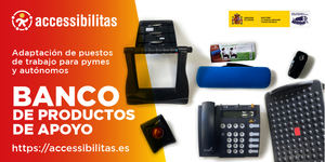 Fundación ONCE y Real Patronato ofrecen a empresas, autónomos y pymes productos de apoyo para sus trabajadores con discapacidad