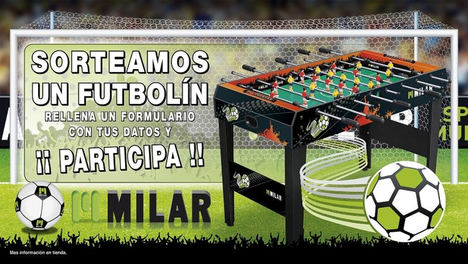 Milar Galicia sortea más de 45 futbolines entre sus clientes para el Mundial 2018