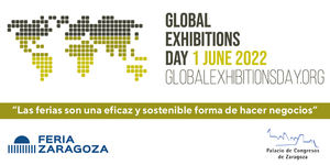 El sector ferial español celebra del Global Exhibitions Day en un año de progresiva recuperación de la actividad
