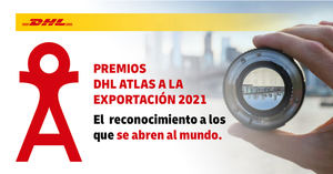 DHL convoca los Premios DHL Atlas a la Exportación 2021 para reconocer a las pymes españolas comprometidas con el mercado internacional