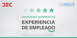 La Asociación DEC pone en marcha el “Programa Superior en Experiencia de Empleado”