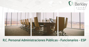 Berkley España amplía su oferta aseguradora con el lanzamiento de RC Personal Administraciones Públicas - Funcionarios