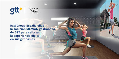 RSG Group España elige la solución SD-WAN Gestionada de GTT para reforzar la experiencia digital en sus gimnasios