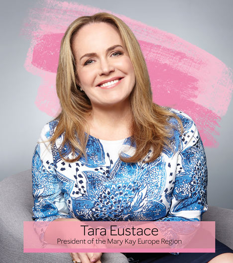 Tara Eustace, Presidenta de Mary Kay Europa.