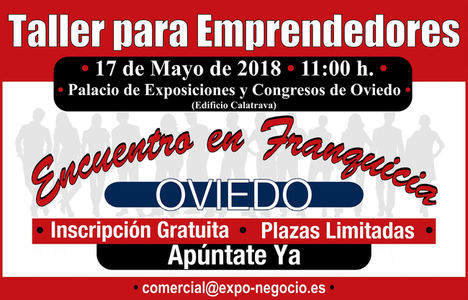 VI Encuentro en Franquicia: Taller para Emprendedores en Oviedo