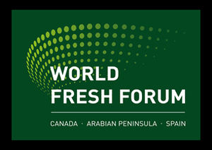 El World Fresh Forum: un espacio de networking empresarial e institucional para aprovechar las oportunidades en la península arábiga y Canadá