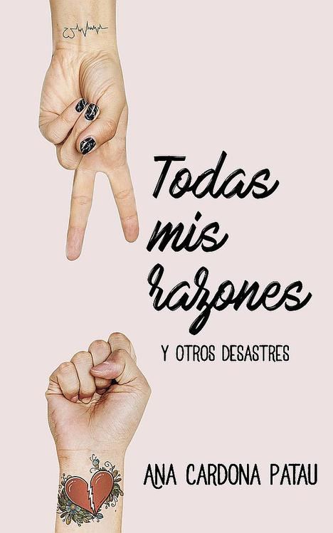 'Todas mis razones' o por qué tus relaciones de pareja no funcionaron