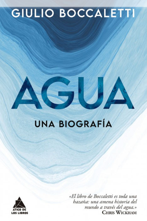 Agua. Una biografía, de Giulio Boccaletti