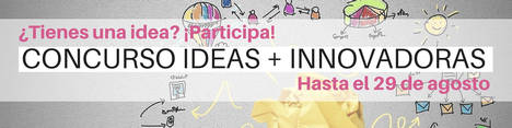 Concurso Ideas + Innovadoras 2016