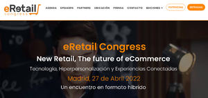 AENA, TENDAM, FNAC, WORTEN, LEGO y otras marcas líderes compartirán en eRetail Congress 2022