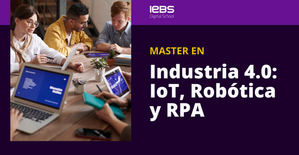 IEBS lanza el Master en Industria 4.0 para suplir la alta demanda en el sector