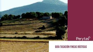 ¿Cómo se calcula el valor de una finca rústica?