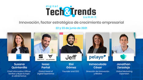 Sanitas, SEAT, Pelayo, Too Good To Go, Idealista y otras marcas líderes compartirán en Digital Tech & Trends Summit 2021 las tendencias y claves de innovación como factor estratégico del crecimiento empresarial