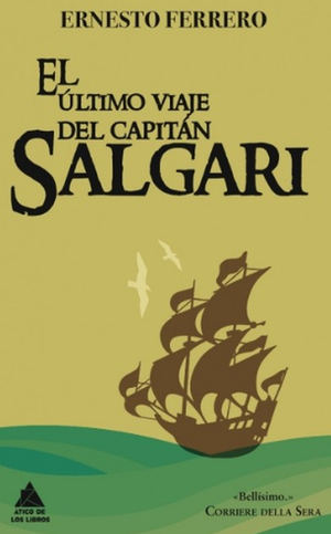 El último viaje del capitán Salgari, de Ernesto Ferrero